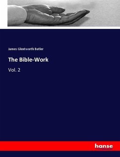 The Bible-Work - Butler, James Glentworth