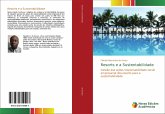 Resorts e a Sustentabilidade Resorts e a Sustentabilidade