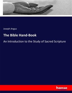 The Bible Hand-Book - Angus, Joseph