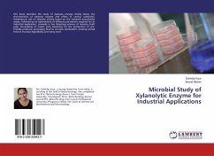 Microbial Study of Xylanolytic Enzyme for Industrial Applications - Kaur, Sukhdip;Mohan, Anand