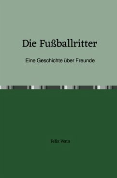 Die Fußballritter - Venn, Felix