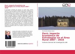 Perú: Impacto Económico de Estrategias en el Área Rural 2007 - 2016