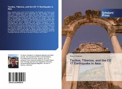 Tacitus, Tiberius, and the CE 17 Earthquake in Asia - Graham, Daryn