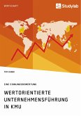 Wertorientierte Unternehmensführung in KMU