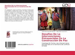 Desafíos De La Intervenciones Psicosociales En La Construcción De Paz - Jaramillo Ramírez, Lizeth Joana;Sanchez G., Nibis Janeth