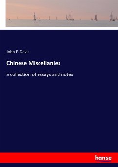 Chinese Miscellanies - Davis, John F.