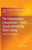 The Globalization Conundrum¿Dark Clouds behind the Silver Lining
