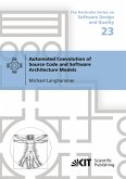 Automated Coevolution of Source Code and Software Architecture Models Automated Coevolution of Source Code and Software Architecture Models