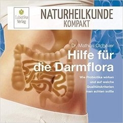 Hilfe für die Darmflora - Oldhaver, Mathias