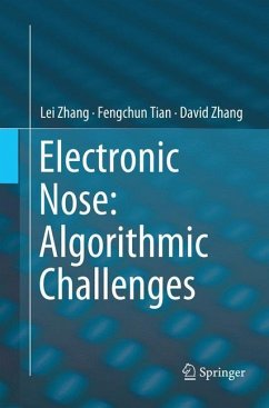 Electronic Nose: Algorithmic Challenges - Zhang, Lei;Tian, Fengchun;Zhang, David