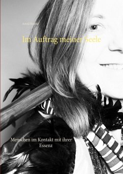 Im Auftrag meiner Seele - Reinke, Astrid