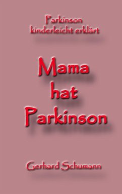 Mama hat Parkinson - Schumann, Gerhard