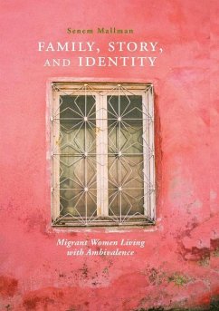 Family, Story, and Identity - Mallman, Senem