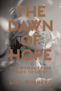 The Dawn of Hope - Winneke, Lisa