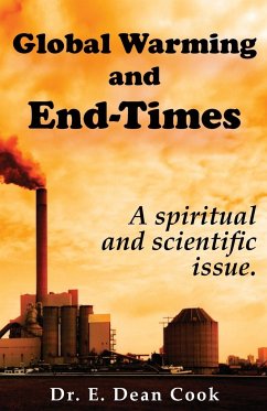 Global Warming and End-Times - Cook, E Dean