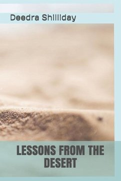 Lessons from the Desert - Shilliday, Deedra