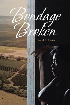 Bondage Broken - Lewis, David L.