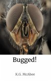 Bugged! (eBook, ePUB)