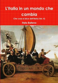 L'Italia in un mondo che cambia - Batavo, Italo