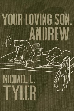 Your Loving Son, Andrew - Tyler, Michael