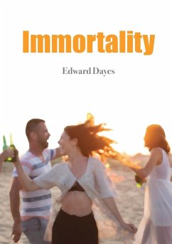 Immortality - Dayes, Edward