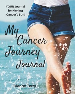 My Cancer Journey: Kicking Cancer's Butt!! - Terry, Dianne