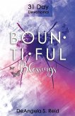 Bountiful Blessings Bountiful Blessings
