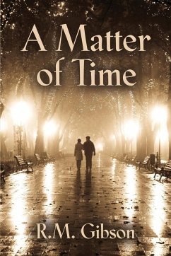 A Matter of Time - Gibson, R. M.