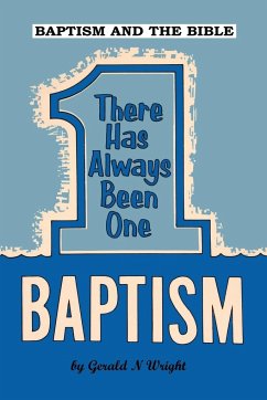 BAPTISM AND THE BIBLE - Wright, Gerald