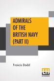 Admirals Of The British Navy (Part II)