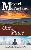 Out of Place (Landslide Romances, #2) (eBook, ePUB) Out of Place (Landslide Romances, #2) (eBook, ePUB)