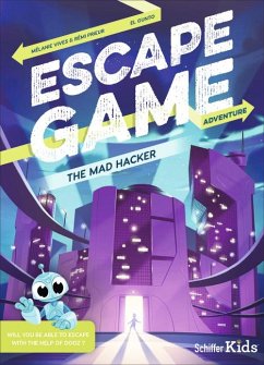 Escape Game Adventure: The Mad Hacker: The Mad Hacker - Vives, Mélanie; Prieur, Rémi