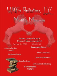 WILDFIRE PUBLICATIONS MAGAZINE AUGUST 1, 2019 ISSUE, EDITION 25 - Deborah Brooks Langford, Susan Joyner-St