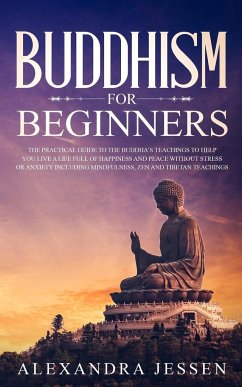 Buddhism for Beginners - Jessen, Alexandra