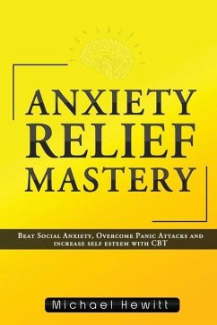 Anxiety Relief Mastery - Hewitt, Michael