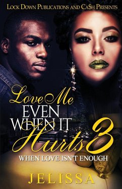 Love Me Even When It Hurts 3 - Jelissa