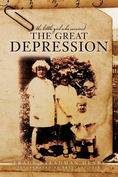 The Little Girl Who Survived the Great Depression - Henry, Tracy