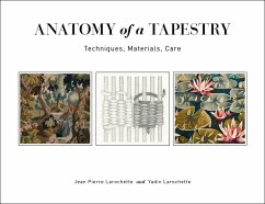 Anatomy of a Tapestry - Larochette, Jean Pierre; Larochette, Yadin