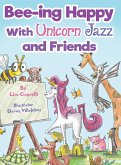Beeing Happy with Unicorn Jazz and Friends