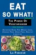 Eat So What! The Power of Vegetarianism... - Bild 1