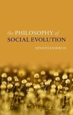 The Philosophy of Social Evolution - Birch, Jonathan