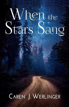 When the Stars Sang - Werlinger, Caren J.