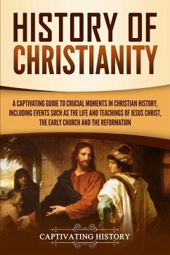 History of Christianity - History, Captivating