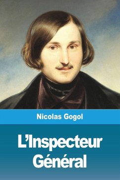 L'Inspecteur Général - Gogol, Nicolas