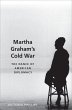 Martha Graham's Cold War - Bild 1