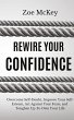 Rewire Your Confidence - Bild 1