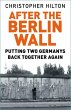 After the Berlin Wall: Putting Two... - Bild 1
