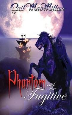 Phantom and the Fugitive - MacMillan, Gail