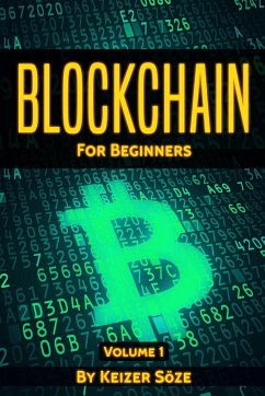 Blockchain for beginners - Söze, Keizer
