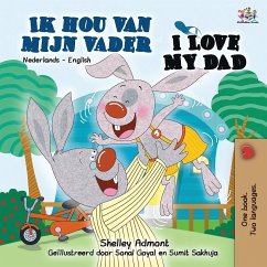I Love My Dad (Dutch English Bilingual Book) - Admont, Shelley; Books, Kidkiddos